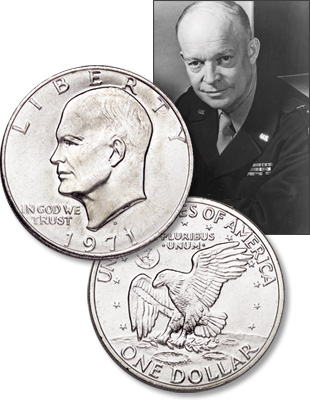 [photo: The Eisenhower dollar honored Dwight D. Eisenhower – World War II hero and 34th U.S. president]