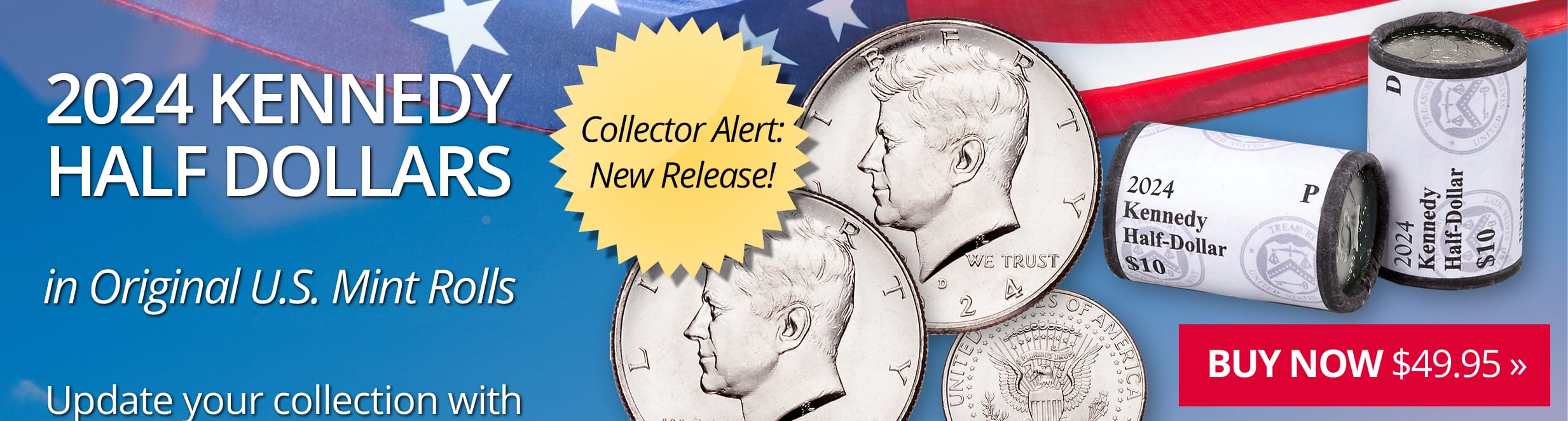 2024 Kennedy Half Dollars in Original U.S. Mint Rolls