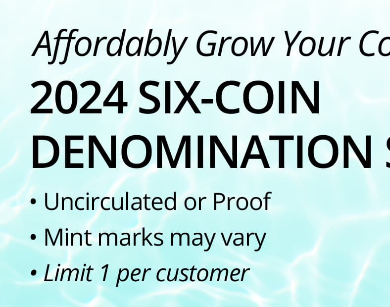 Affordably grow your collection with this 2024 Six-Coin Denomination Set